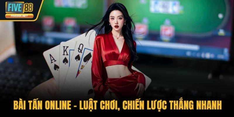 Bài tấn online